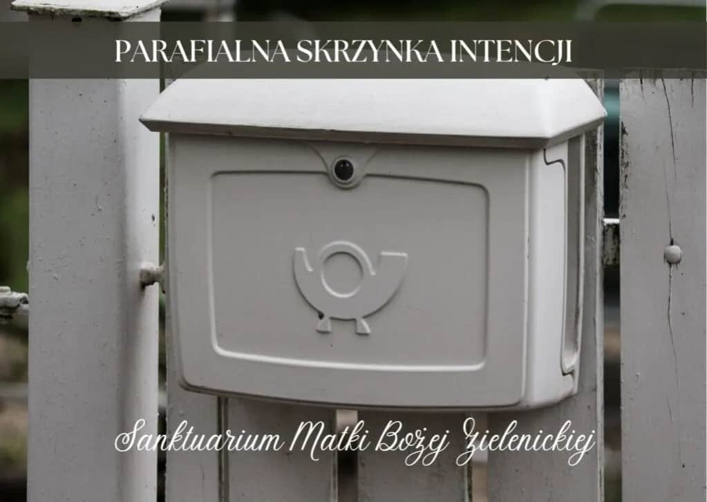Skrzynka intencji sanktuarium - jak składać intencje modlitewne?