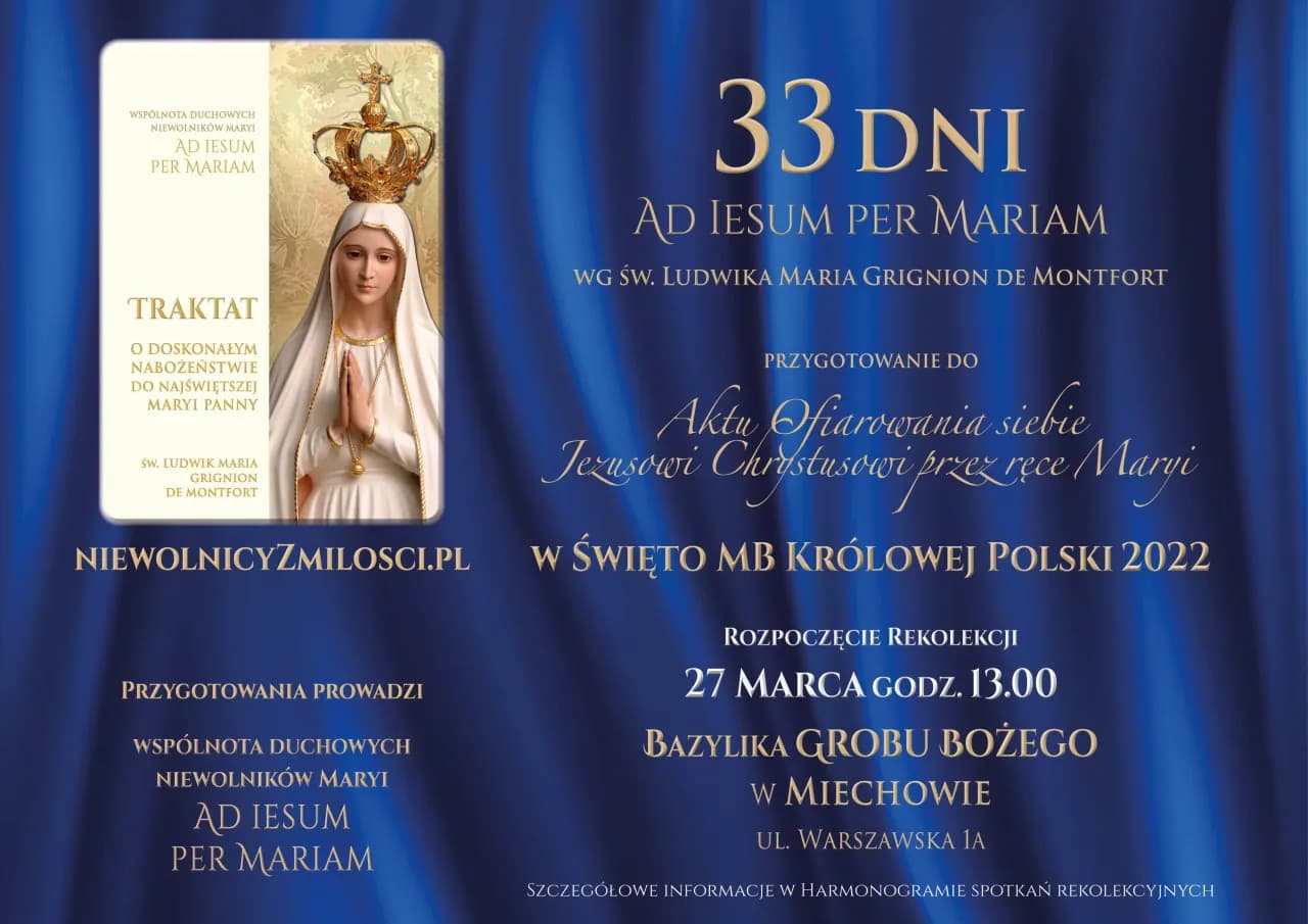 33 dniowe rekolekcje maryjne - duchowa przemiana w bliskości z Maryją